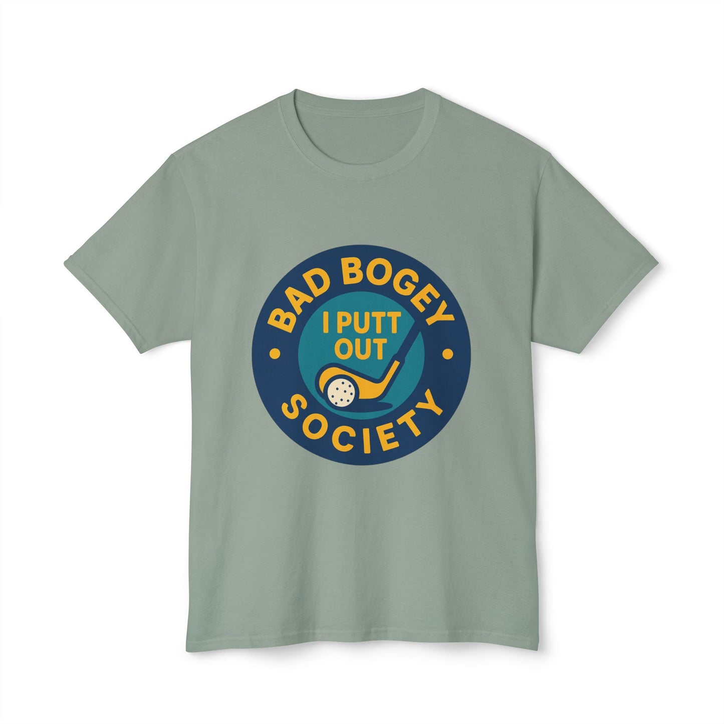 Golf T-Shirt for Humorous Golfers - 'I Putt Out / Just Tap It In' Design